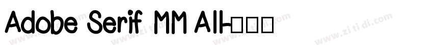 Adobe Serif MM All字体转换